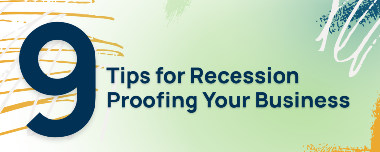 9 Tips for Recession Proofing Your Business